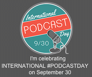 podcastdaybadge-300x250-gray